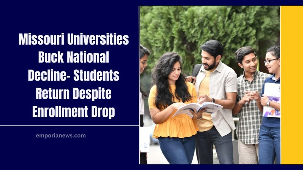 Missouri Universities Buck National Decline- Students Return Despite Enrollment Drop