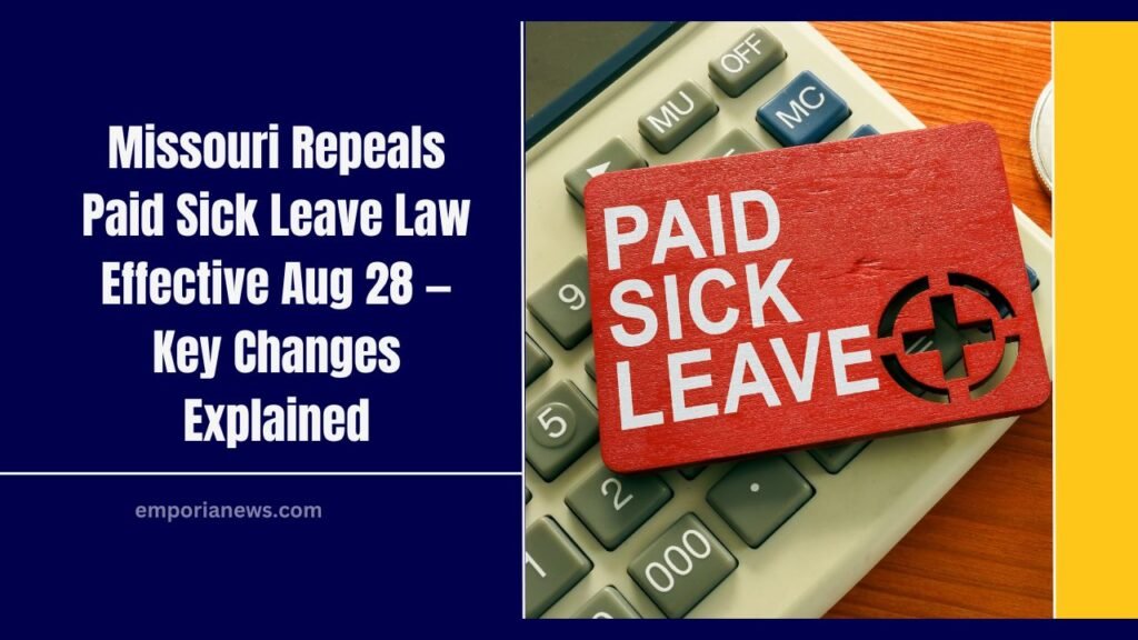 Missouri Repeals Paid Sick Leave Law Effective Aug 28 — Key Changes Explained