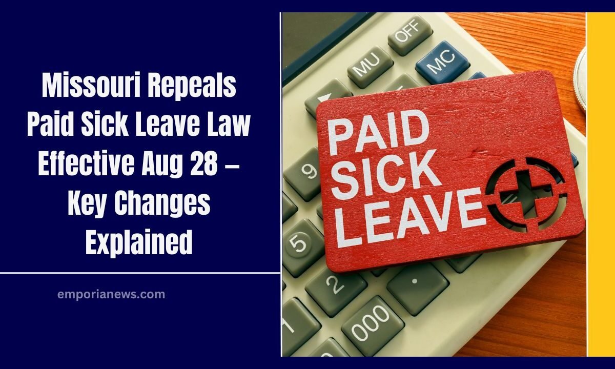 Missouri Repeals Paid Sick Leave Law Effective Aug 28 — Key Changes Explained