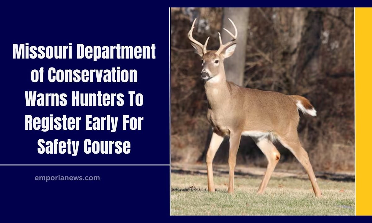Missouri Department of Conservation Warns Hunters To Register Early For Safety Course
