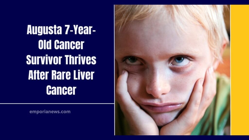 Augusta 7-Year-Old Cancer Survivor Thrives After Rare Liver Cancer