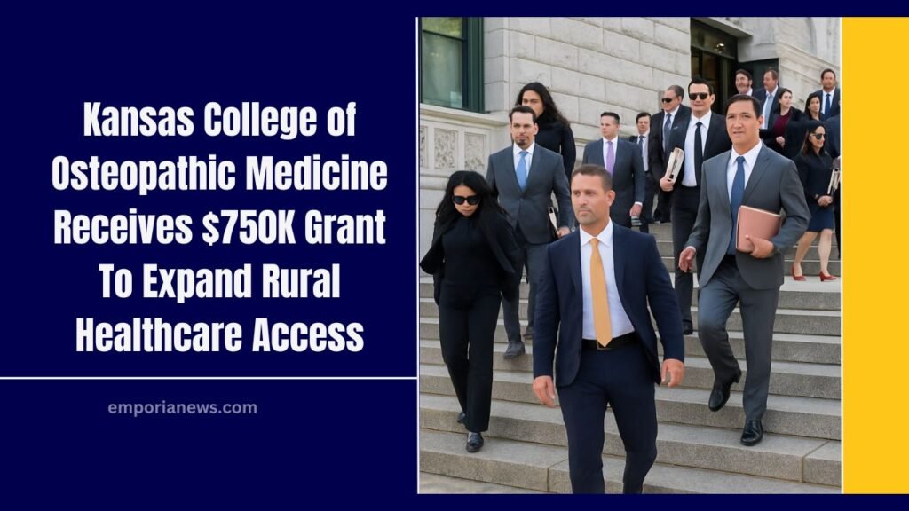 Kansas College of Osteopathic Medicine Receives $750K Grant To Expand Rural Healthcare Access