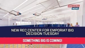 New Rec Center for Emporia Big Decision Tuesday