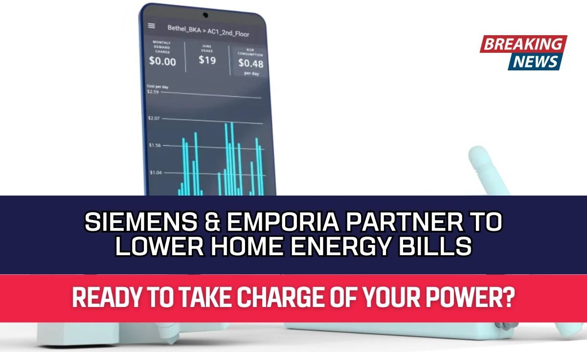 Siemens & Emporia Partner to Lower Home Energy Bills