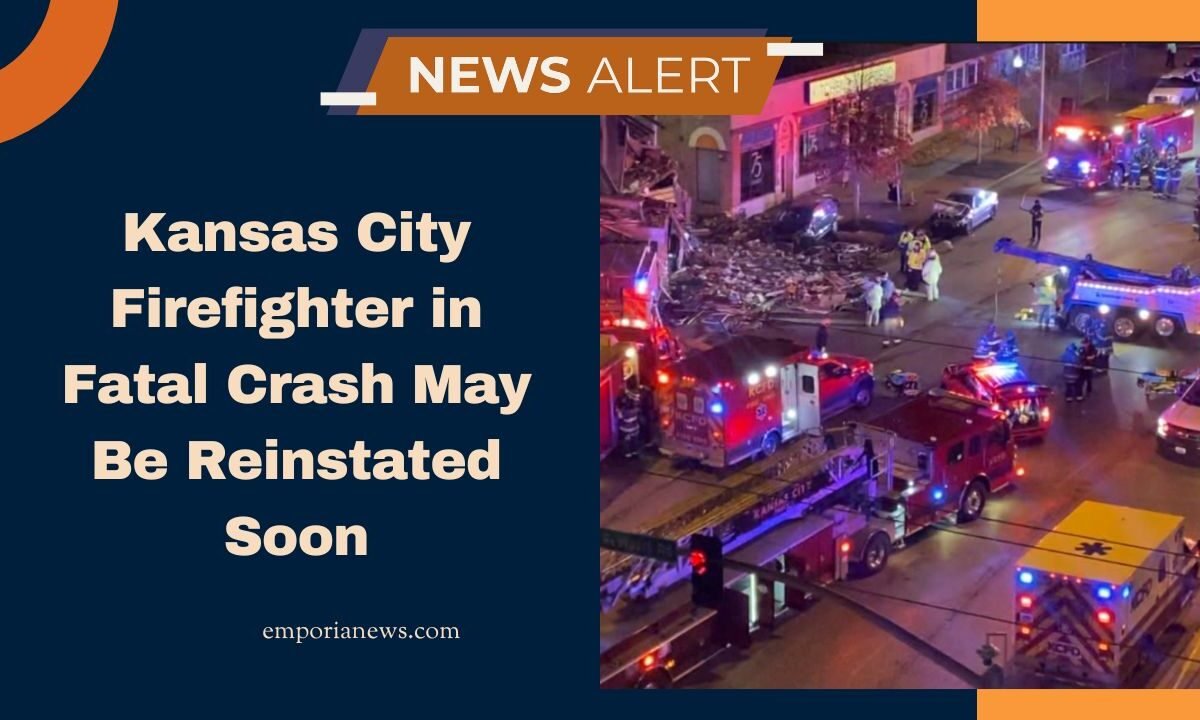 Kansas City Firefighter in Fatal Crash May Be Reinstated Soon
