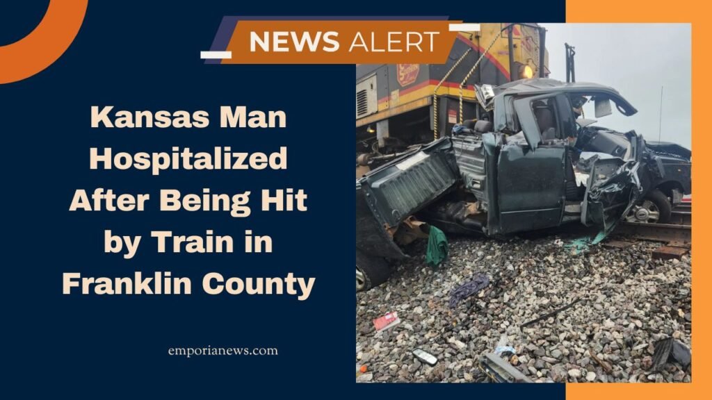Kansas Man Hospitalized After Being Hit by Train in Franklin County