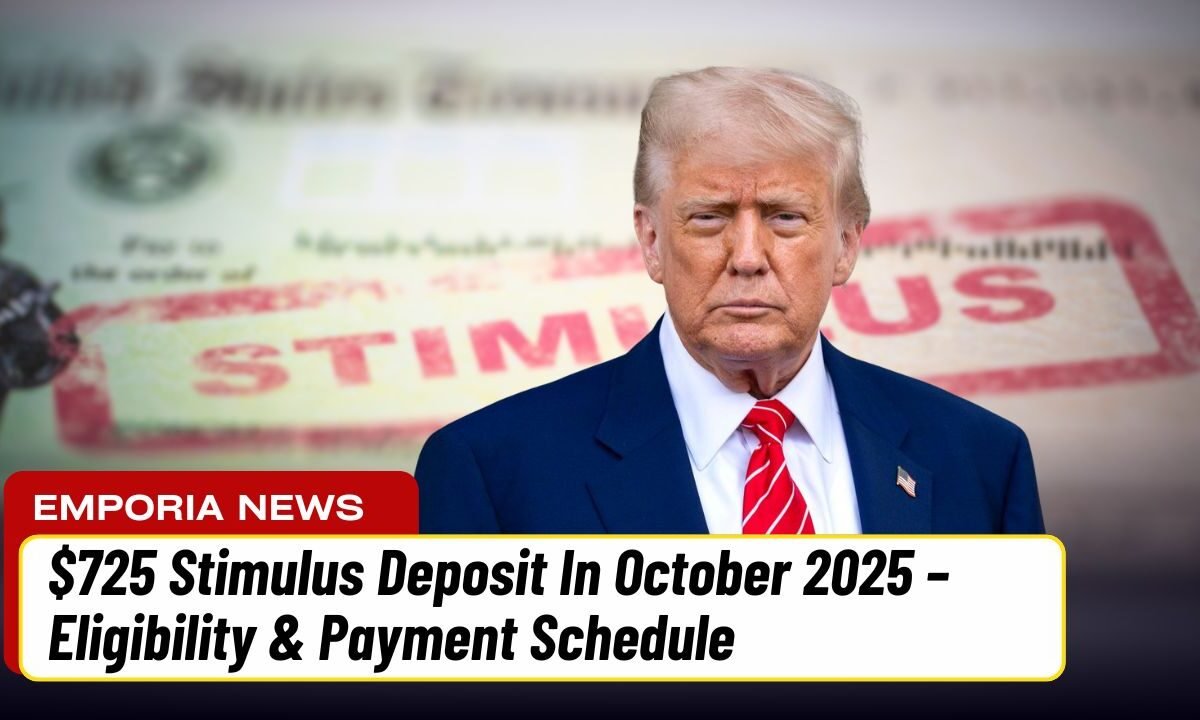 $725 Stimulus Deposit In October 2025 – Eligibility & Payment Schedule