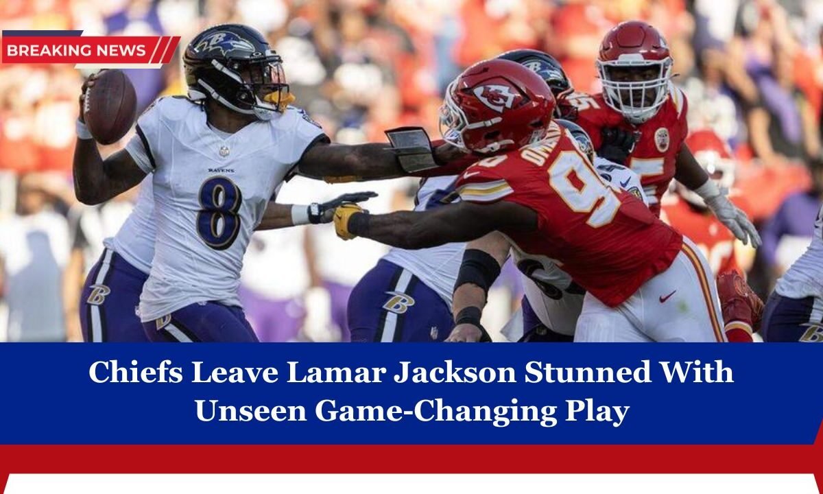 Chiefs Leave Lamar Jackson Stunned With Unseen Game-Changing Play