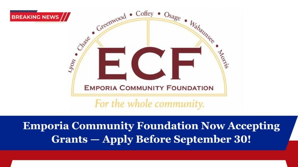 Emporia Community Foundation Now Accepting Grants — Apply Before September 30!
