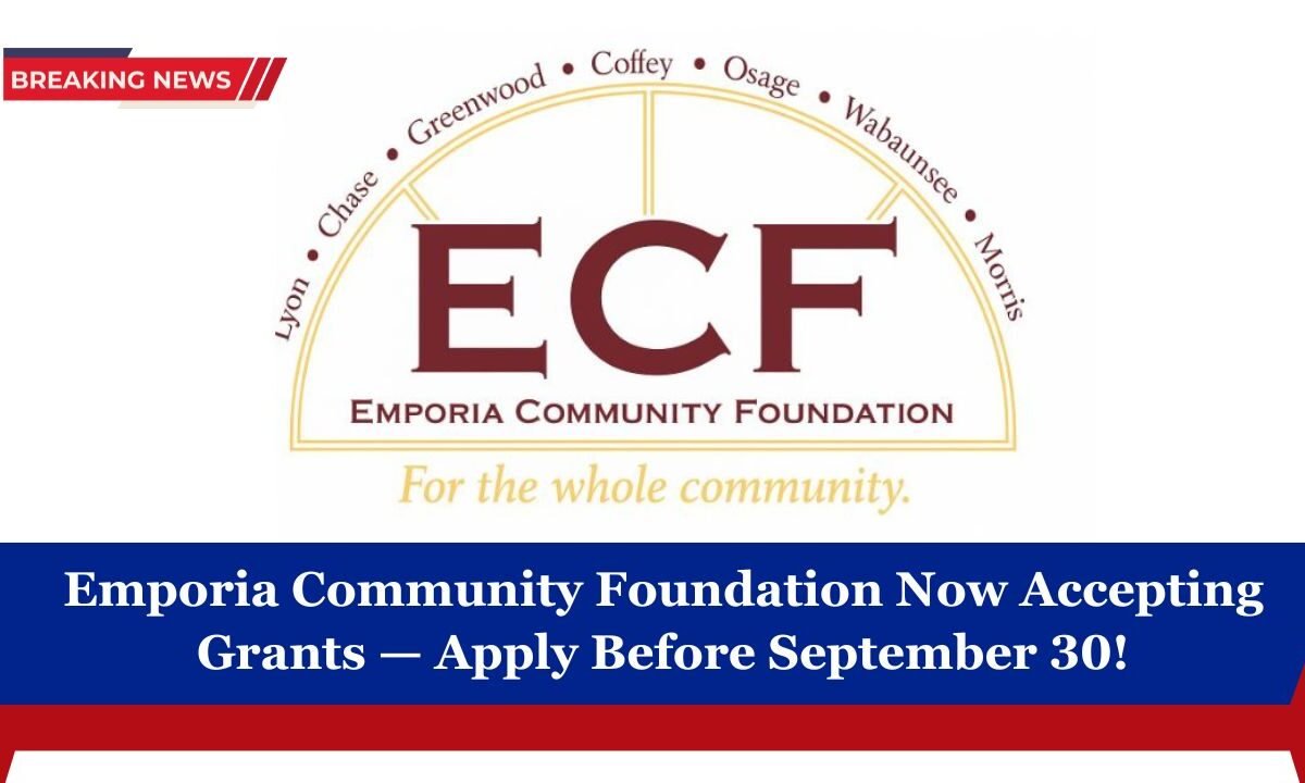 Emporia Community Foundation Now Accepting Grants — Apply Before September 30!