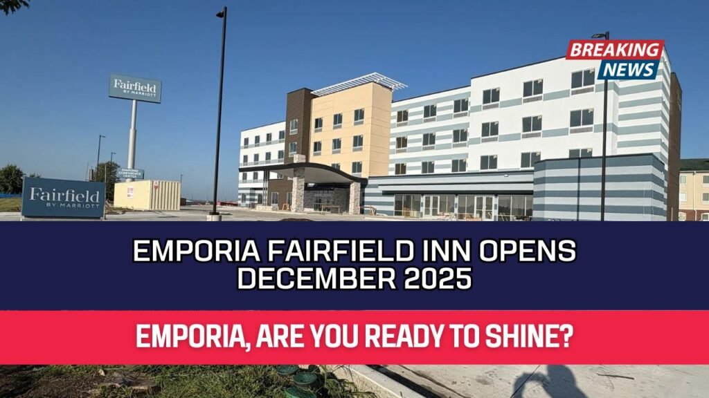 Emporia Fairfield Inn Opens December 2025