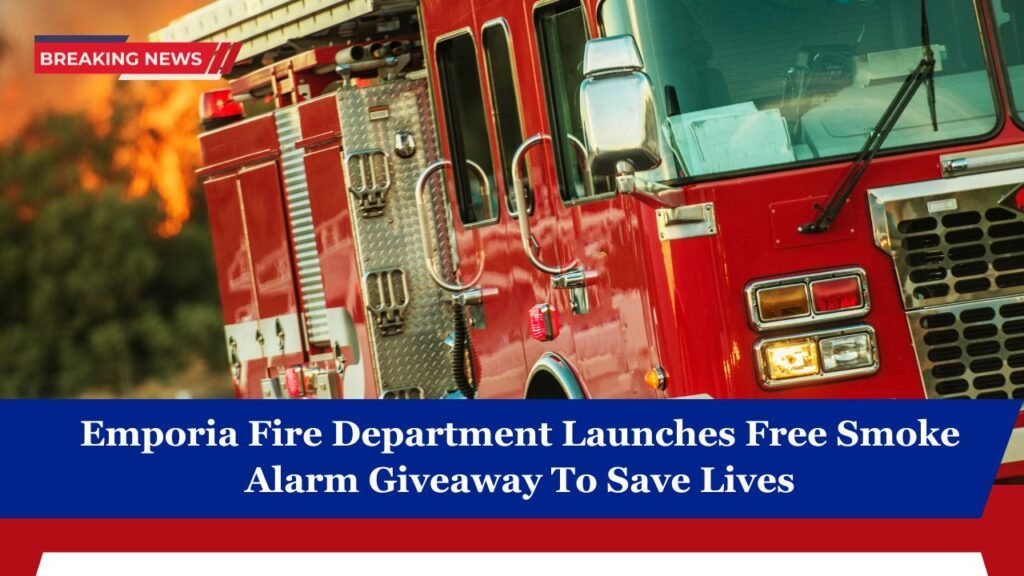 Emporia Fire Department Launches Free Smoke Alarm Giveaway To Save Lives