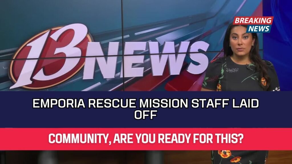 Emporia Rescue Mission Staff Laid Off