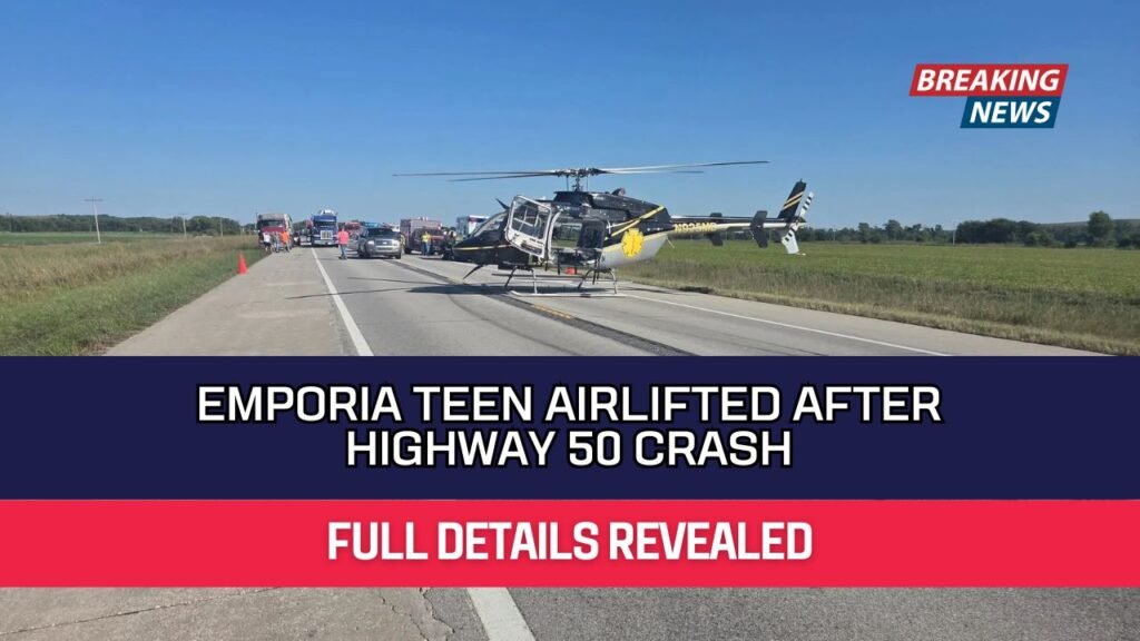 Emporia Teen Airlifted After Highway 50 Crash