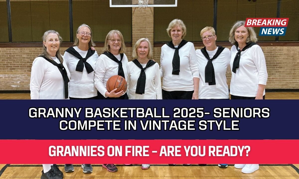 Granny Basketball 2025- Seniors Compete in Vintage Style