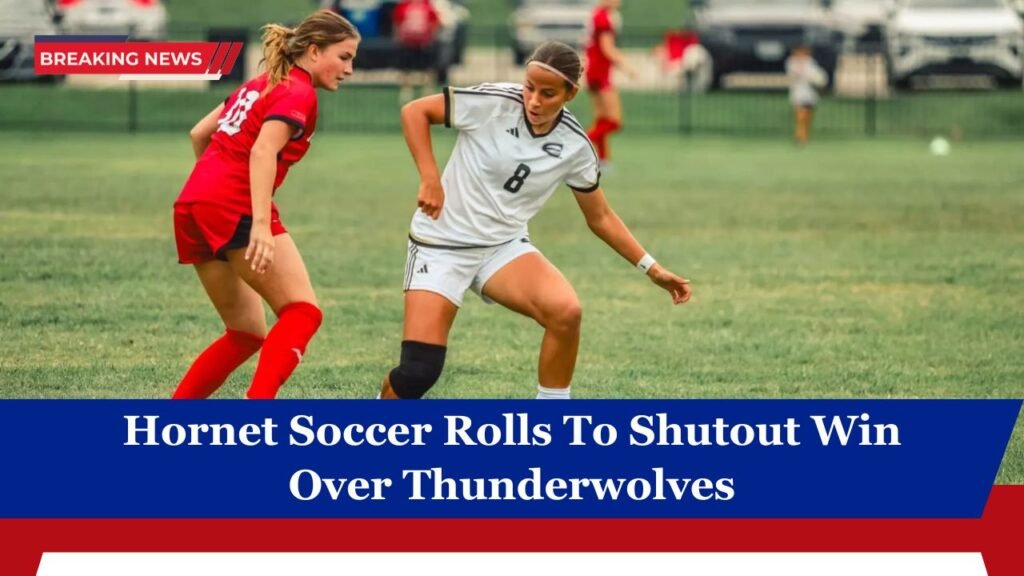 Hornet Soccer Rolls To Shutout Win Over Thunderwolves