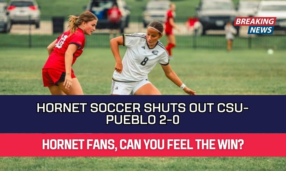 Hornet Soccer Shuts Out CSU-Pueblo 2-0