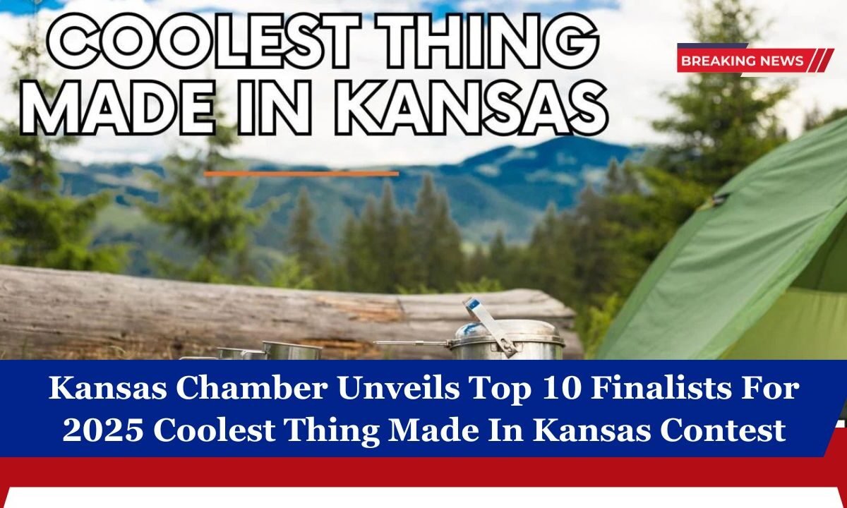 Kansas Chamber Unveils Top 10 Finalists For 2025 Coolest Thing Made In Kansas Contest
