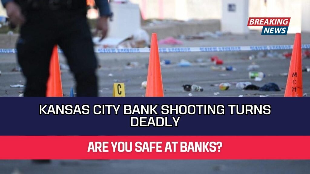Kansas City Bank Shooting Turns Deadly