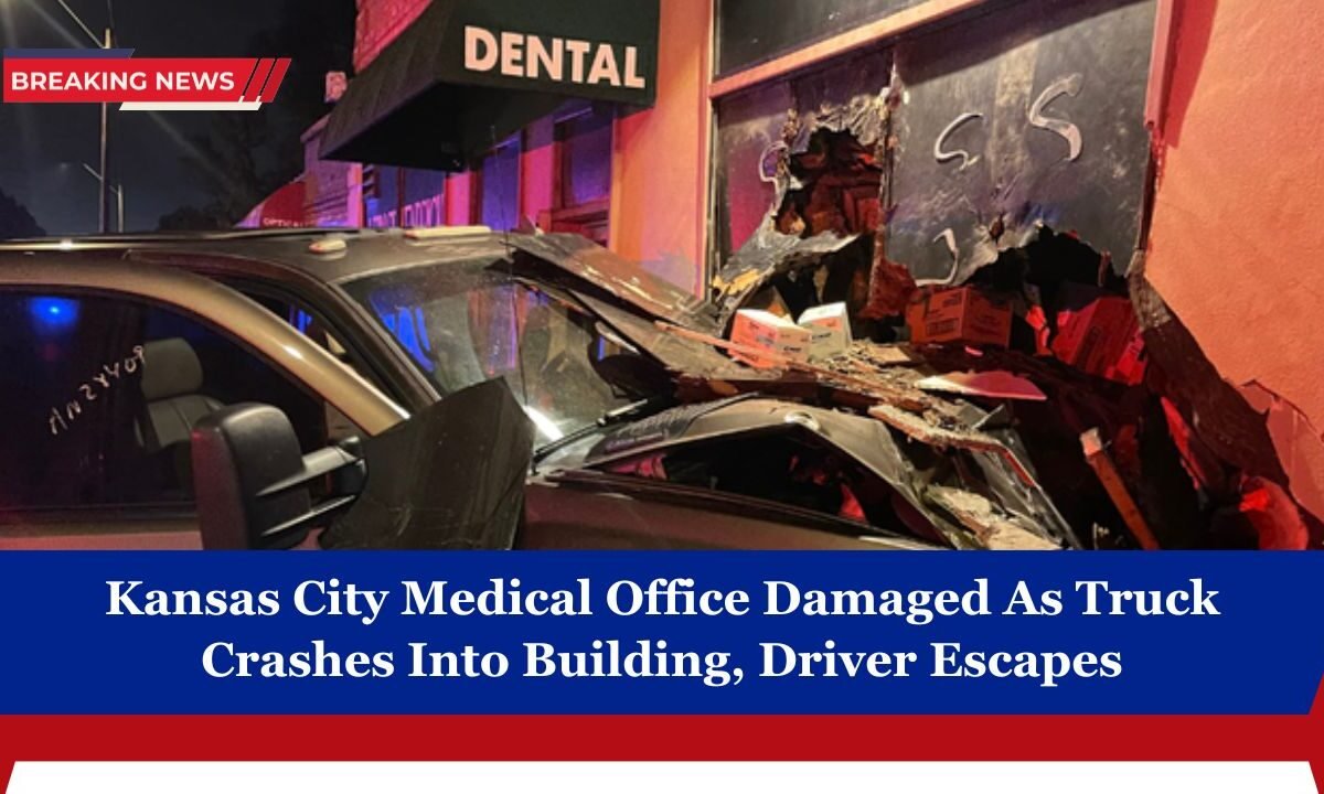 Kansas City Medical Office Damaged As Truck Crashes Into Building, Driver Escapes