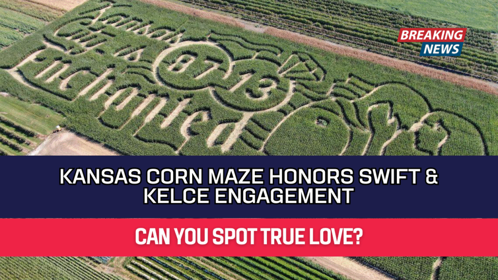 Kansas Corn Maze Honors Swift & Kelce Engagement