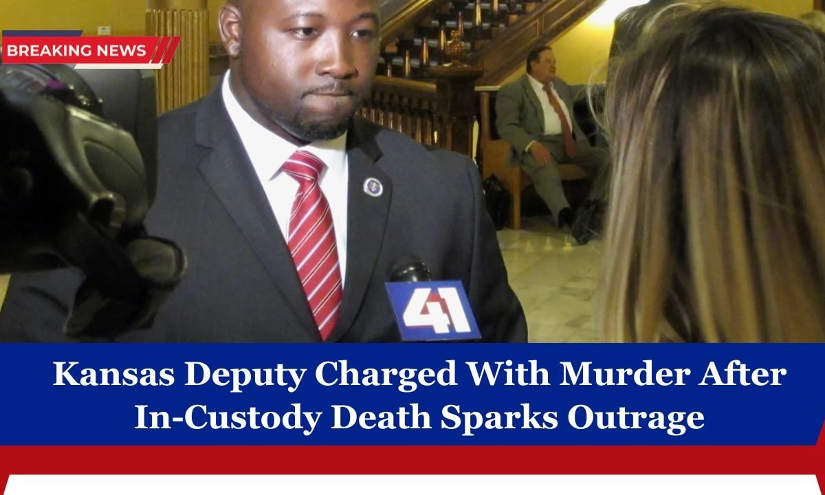 Kansas Deputy Charged With Murder After In-Custody Death Sparks Outrage