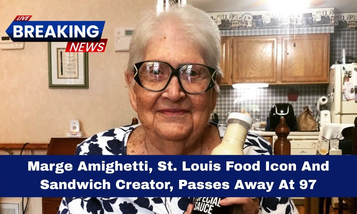 Marge Amighetti, St. Louis Food Icon And Sandwich Creator, Passes Away At 97