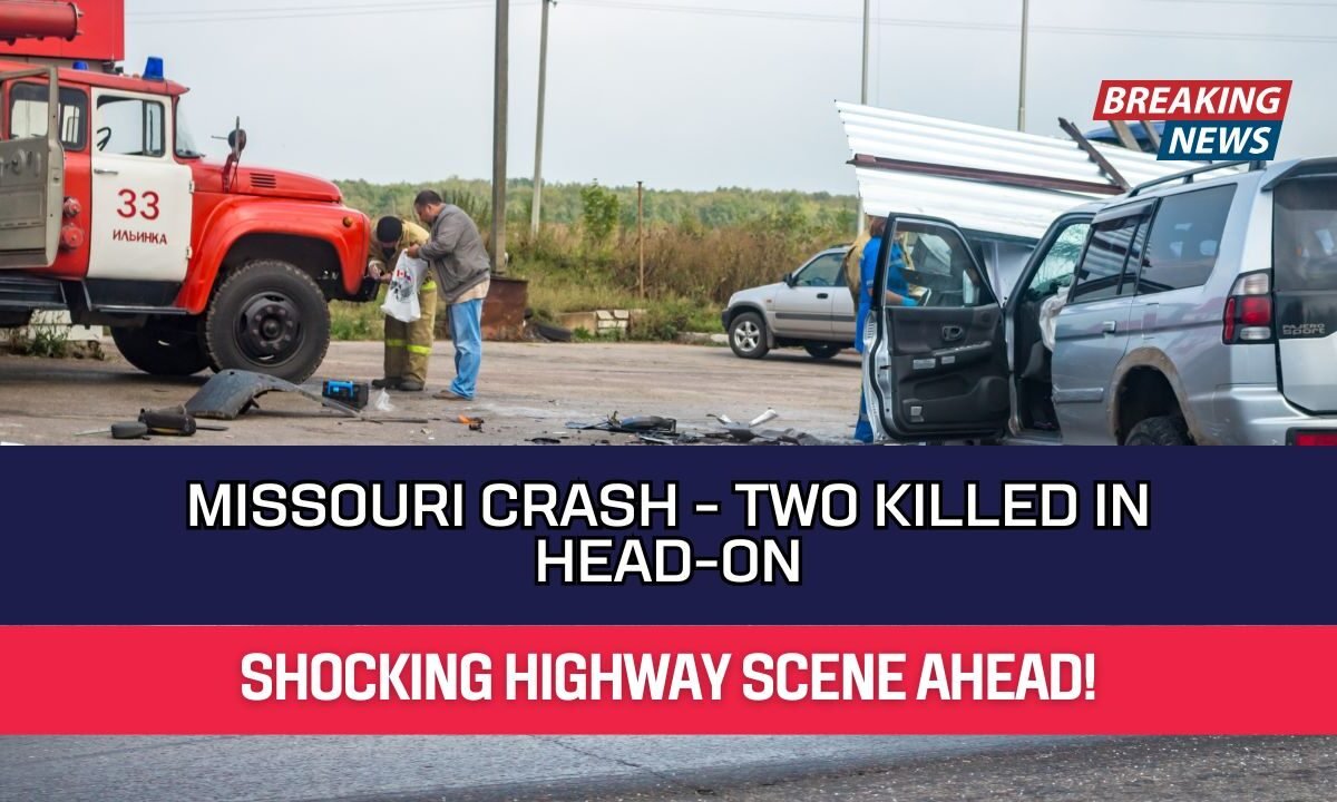Missouri Crash - Two Killed in Head-On