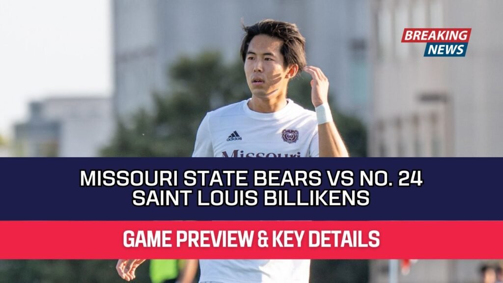 Missouri State Bears Vs No. 24 Saint Louis Billikens