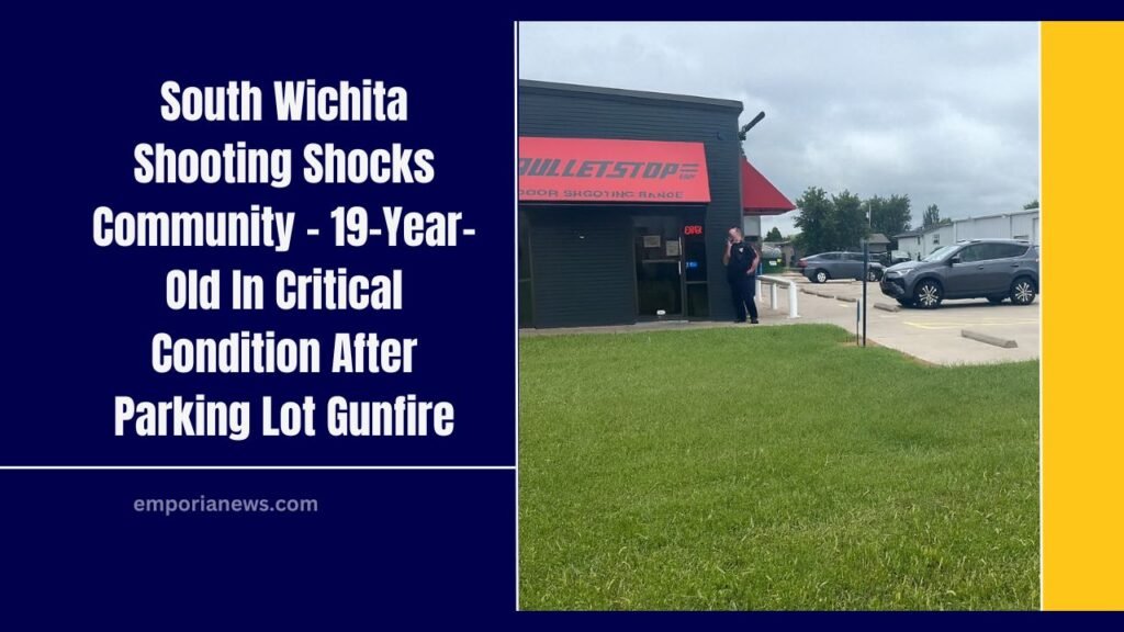 South Wichita Shooting Shocks Community - 19-Year-Old In Critical Condition After Parking Lot Gunfire