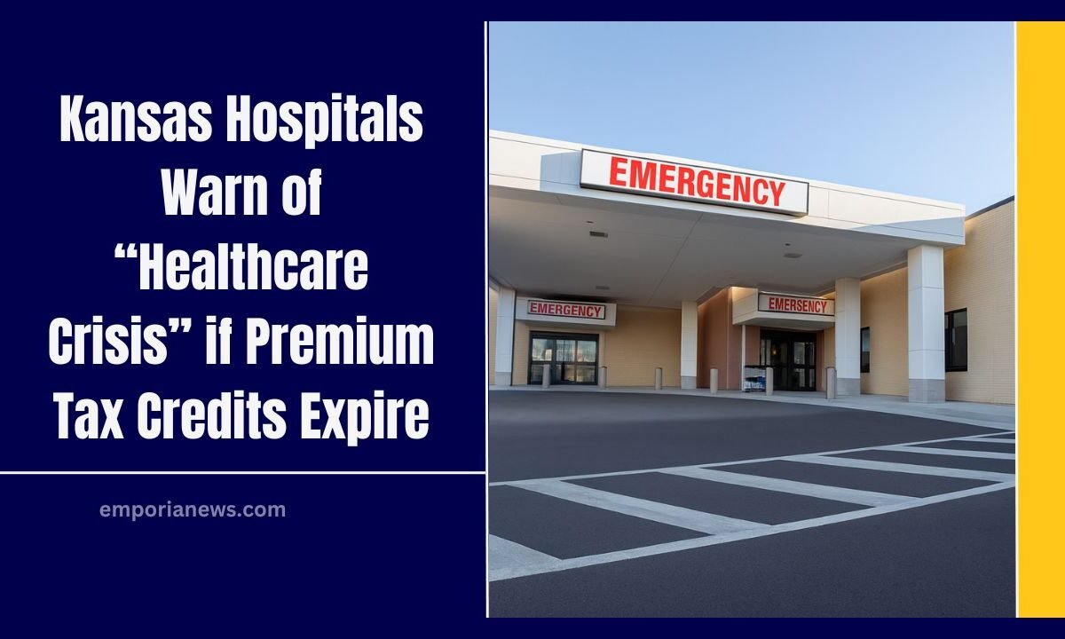 Kansas Hospitals Warn of “Healthcare Crisis” if Premium Tax Credits Expire