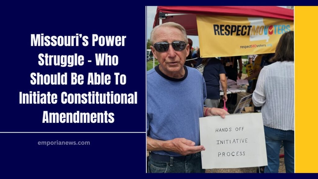 Missouri’s Power Struggle - Who Should Be Able To Initiate Constitutional Amendments