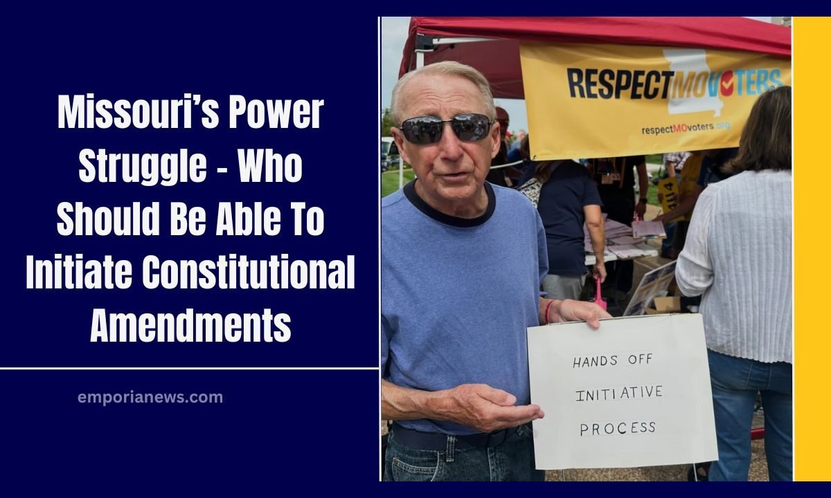 Missouri’s Power Struggle - Who Should Be Able To Initiate Constitutional Amendments