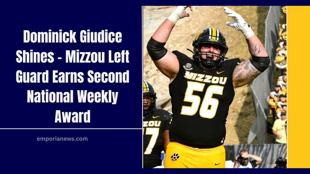 Dominick Giudice Shines - Mizzou Left Guard Earns Second National Weekly Award
