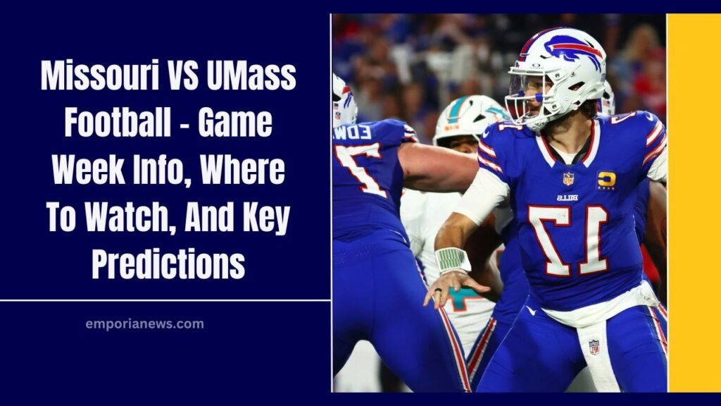Missouri VS UMass Football - Game Week Info, Where To Watch, And Key Predictions