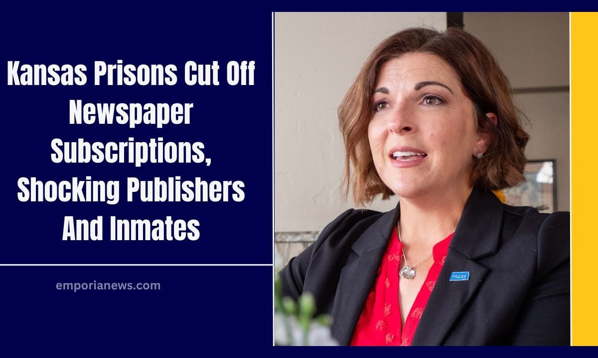 Kansas Prisons Cut Off Newspaper Subscriptions, Shocking Publishers And Inmates