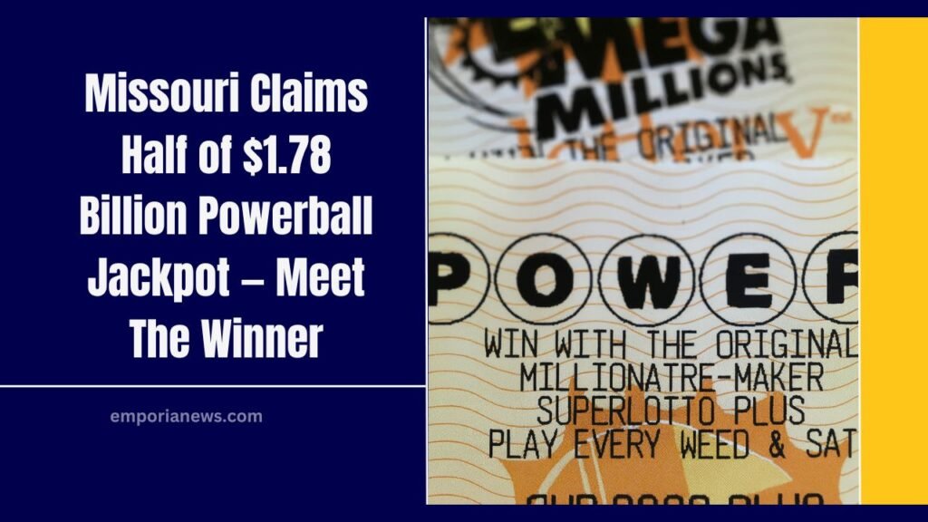 Missouri Claims Half of $1.78 Billion Powerball Jackpot — Meet The Winner