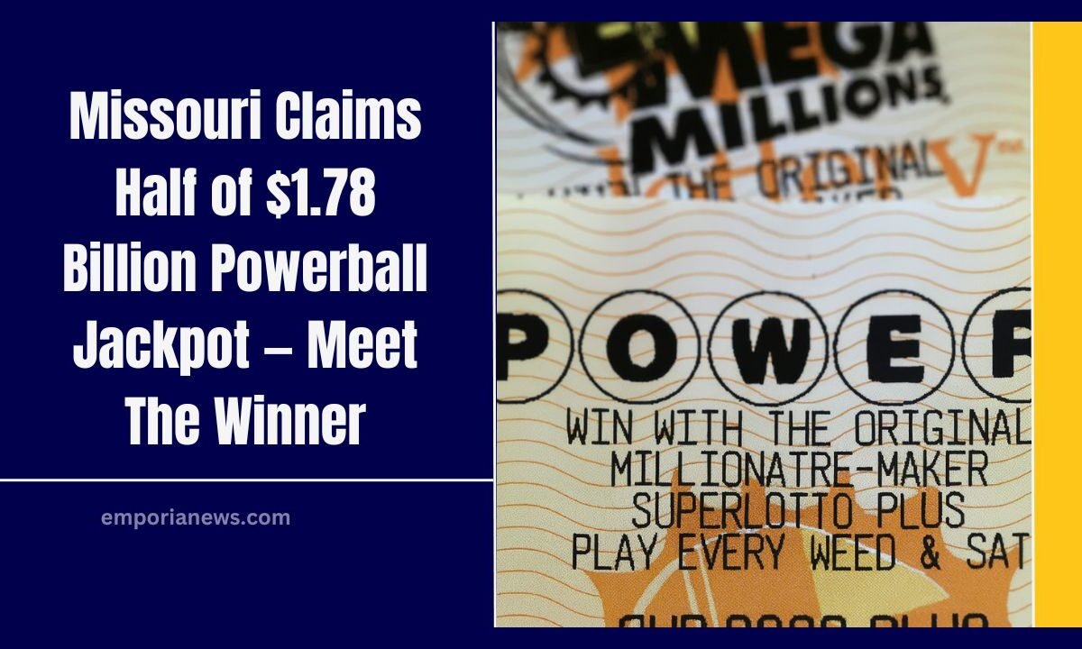 Missouri Claims Half of $1.78 Billion Powerball Jackpot — Meet The Winner
