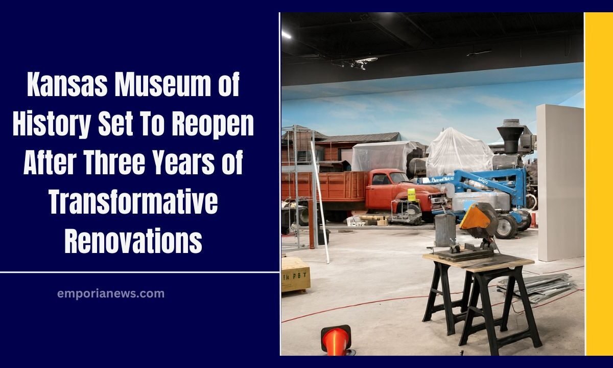 Kansas Museum of History Set To Reopen After Three Years of Transformative Renovations