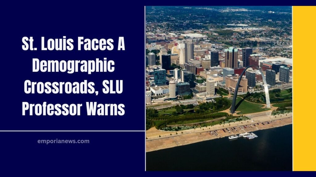 St. Louis Faces A Demographic Crossroads, SLU Professor Warns