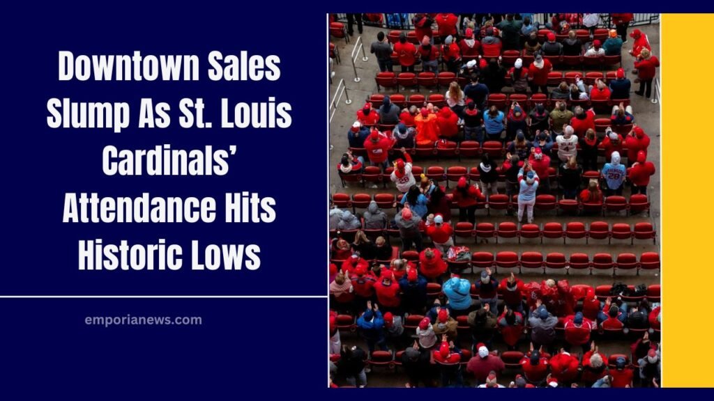 Downtown Sales Slump As St. Louis Cardinals’ Attendance Hits Historic Lows