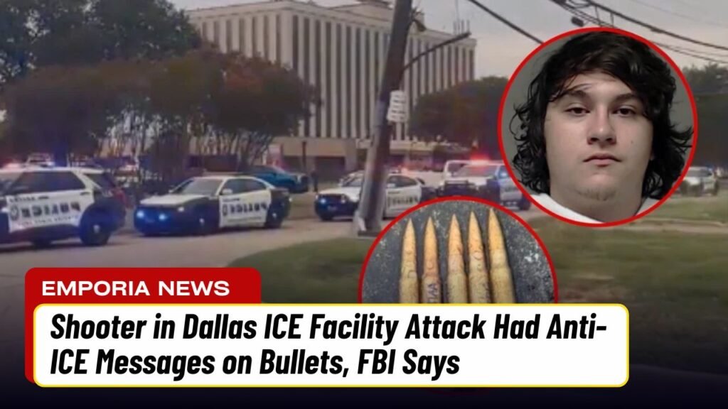 Shooter in Dallas ICE Facility Attack Had Anti-ICE Messages on Bullets, FBI Says