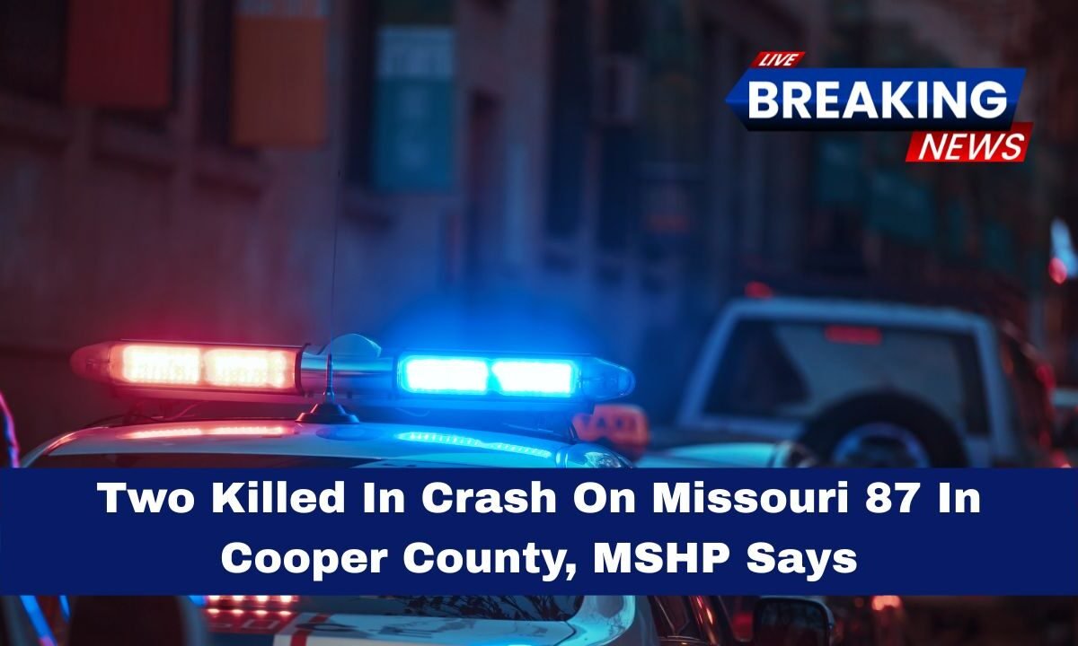 Two Killed In Crash On Missouri 87 In Cooper County, MSHP Says