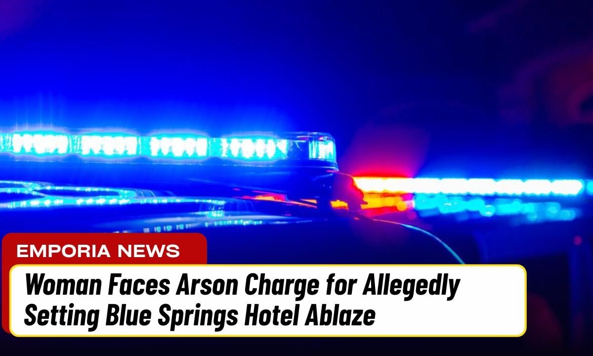 Woman Faces Arson Charge for Allegedly Setting Blue Springs Hotel Ablaze