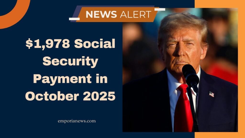 $1,978 Social Security Payment in October 2025- Schedule, Eligibility & Must-Know Updates