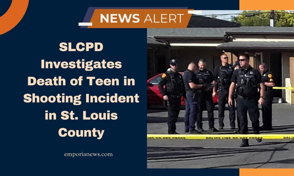 SLCPD Investigates Death of Teen in Shooting Incident in St. Louis County