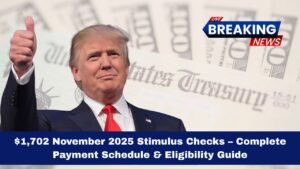 $1,702 November 2025 Stimulus Checks – Complete Payment Schedule & Eligibility Guide