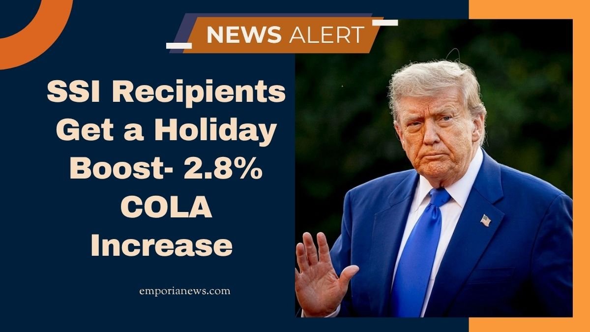SSI Recipients Get a Holiday Boost- 2.8% COLA Increase Hits Wallets Early