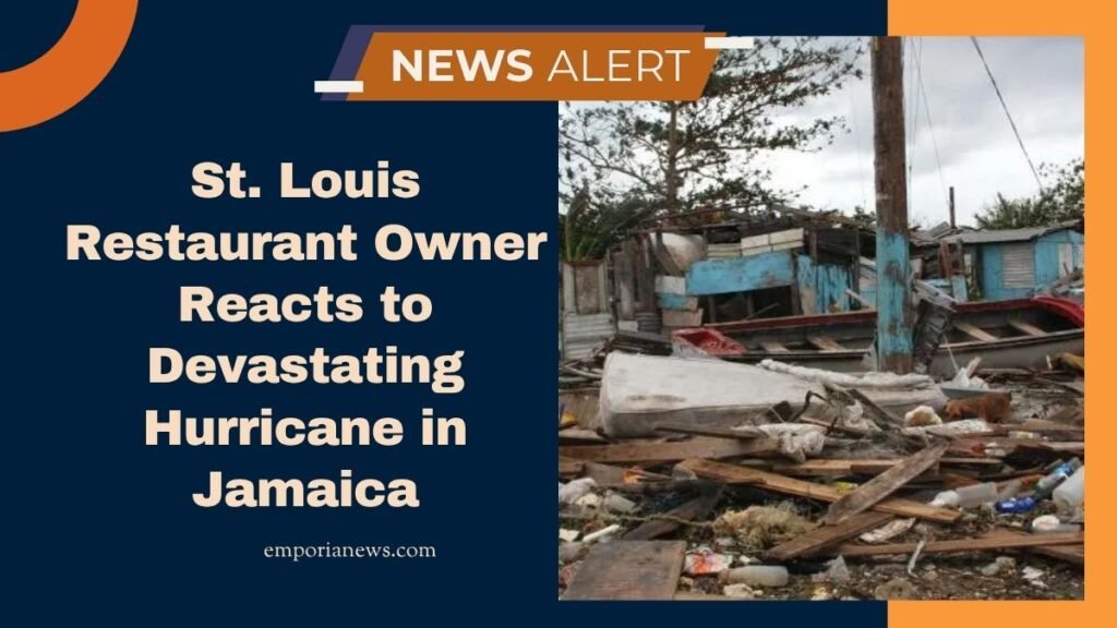St. Louis Restaurant Owner Reacts to Devastating Hurricane in Jamaica