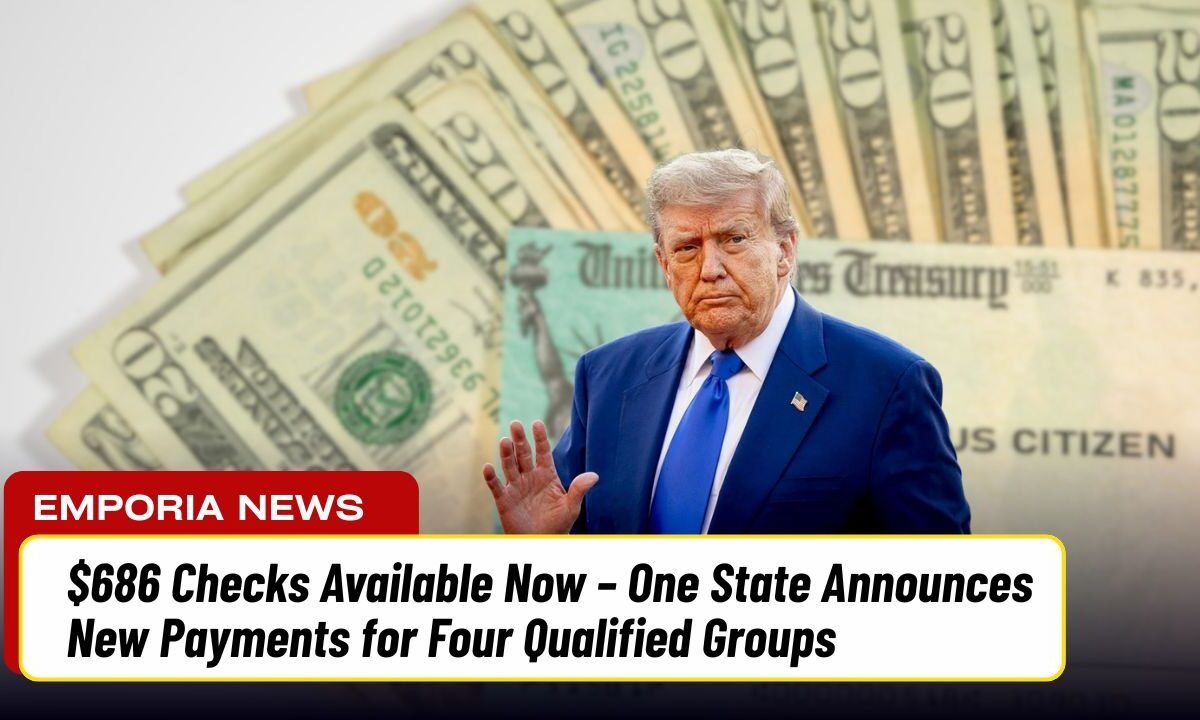 $686 Checks Available Now – One State Announces New Payments for Four Qualified Groups